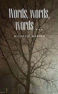Front cover_Words, words, words ...