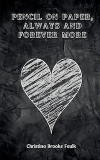Couverture_pencil on paper, always and forever more