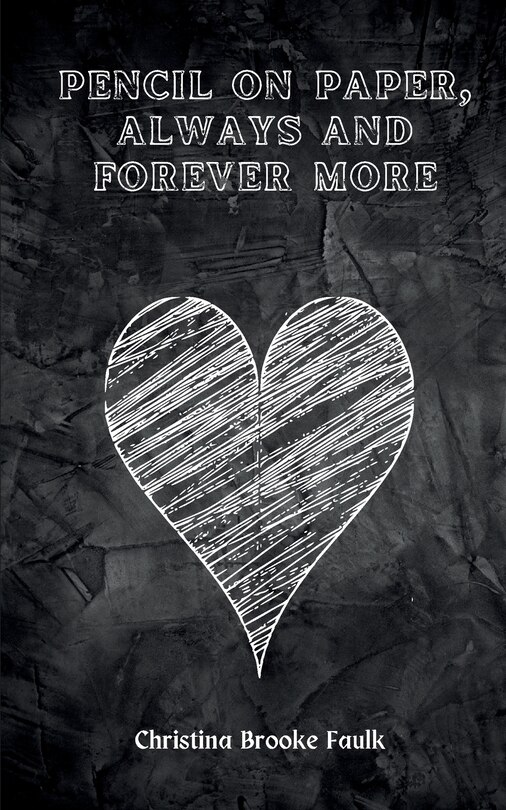Couverture_pencil on paper, always and forever more