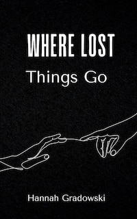 Front cover_Where Lost Things Go