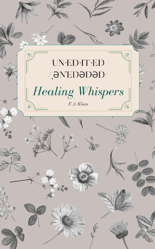 Front cover_un-ed-it-ed /ˌənˈedədəd/ Healing Whispers