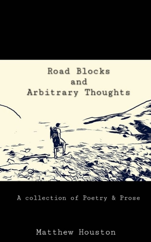 Couverture_Road Blocks and Arbitrary Thoughts