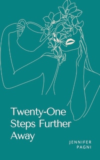 Front cover_Twenty-One Steps Further Away