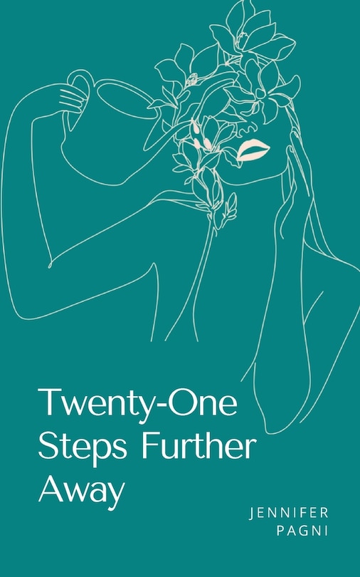 Front cover_Twenty-One Steps Further Away