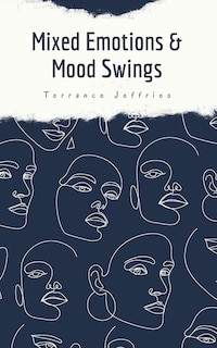 Front cover_Mixed Emotions & Mood Swings
