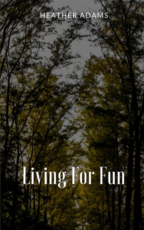 Front cover_Living For Fun