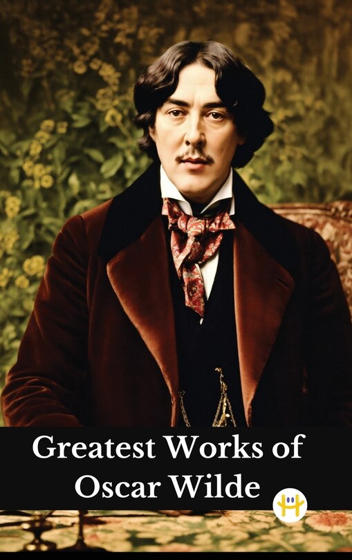 Couverture_Greatest Works of Oscar Wilde (Deluxe Hardbound Edition)