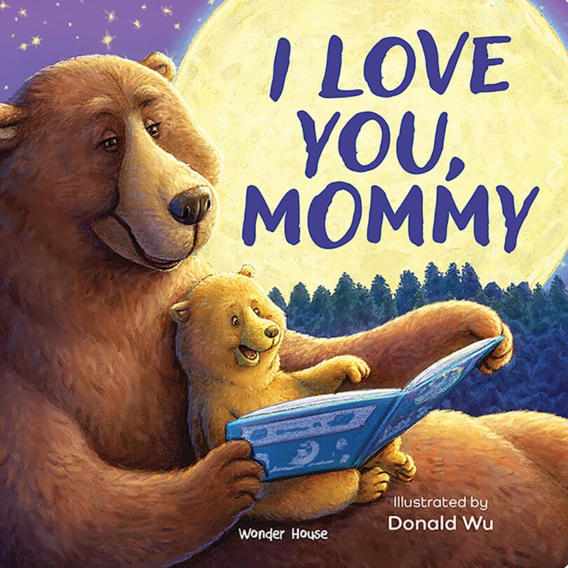 Couverture_I Love You Mummy Bear [I Love You Series] Illustrated Board Books for Children / Early Learning Books / Fun Learning /Toddlers&rsquo; Reading Books / Emotional