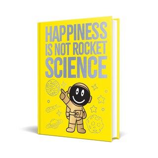 Front cover_Happiness Is Not Rocket Science