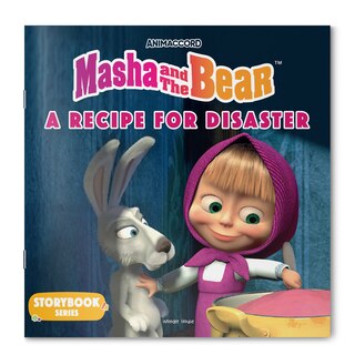 Front cover_Masha and the Bear: A Recipe for Disaster