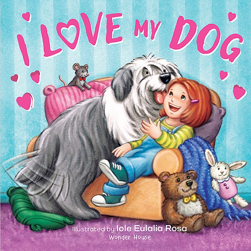 Front cover_I Love My Dog