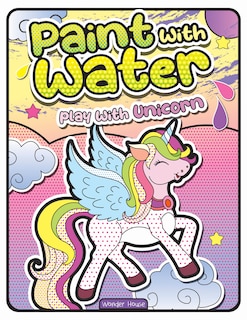 Couverture_Paint with Water Play with Unicorns