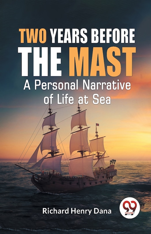 Front cover_Two Years Before The Mast A Personal Narrative Of Life At Sea