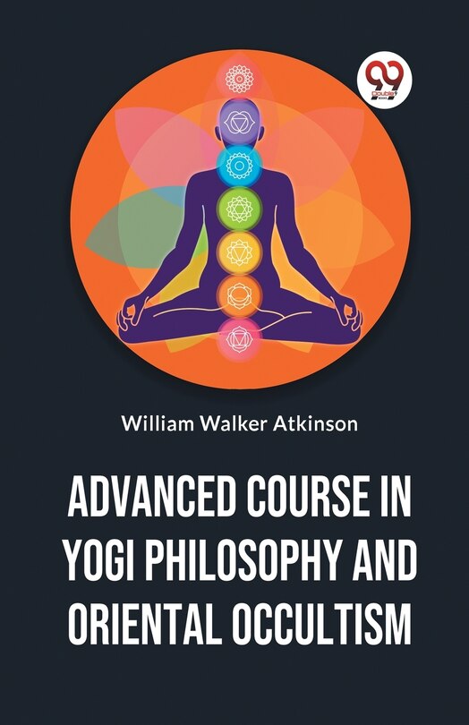 Couverture_Advanced Course In Yogi Philosophy And Oriental Occultism