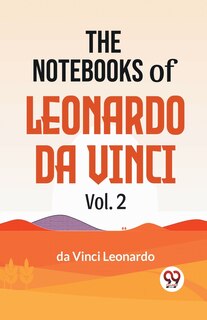 Front cover_The Notebooks Of Leonardo Da Vinci Vol.2