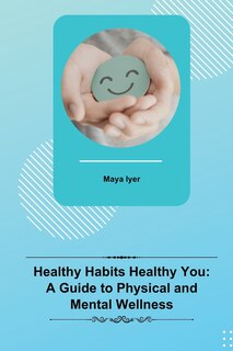 Couverture_Healthy Habits Healthy You