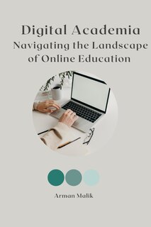 Couverture_Digital Academia Navigating the Landscape of Online Education