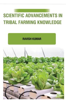 Couverture_Scientific Advancements in Tribal Farming Knowledge