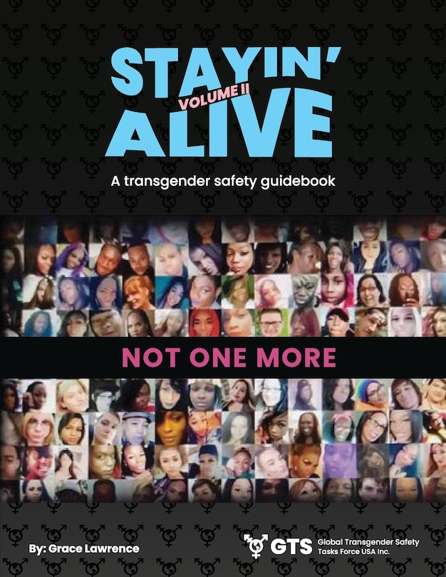 Front cover_Stayin Alive Vol 2, A Transgender Safety Guidebook