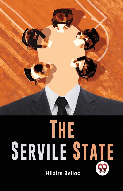 Front cover_The Servile State