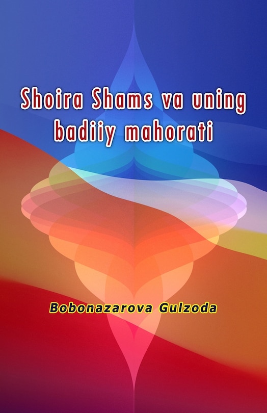 Couverture_Shoira Shams va uning badiiy mahorati