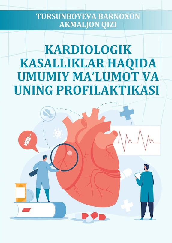 Couverture_Kardiologik Kasalliklar Haqida Umumiy Ma'lumot Va Uning Profilaktikasi