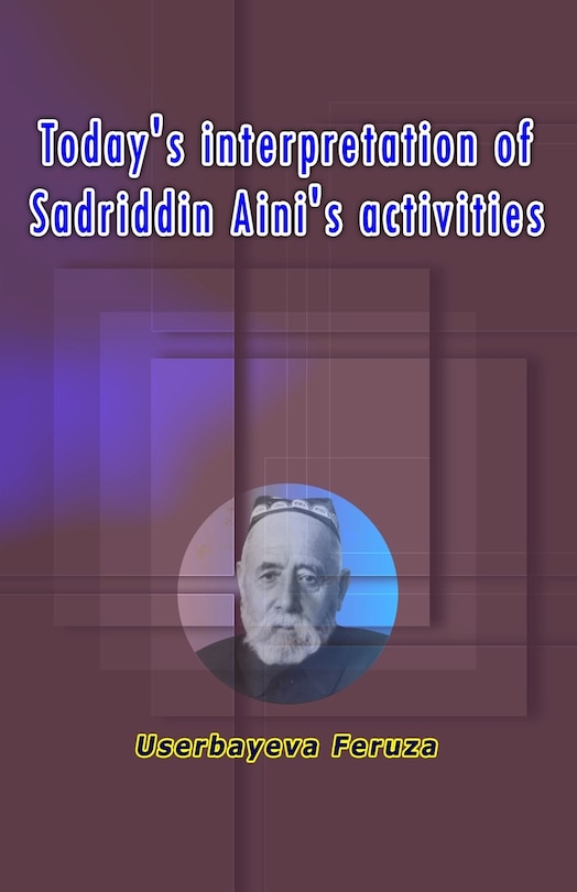 Front cover_Today's interpretation of Sadriddin Aini's activities