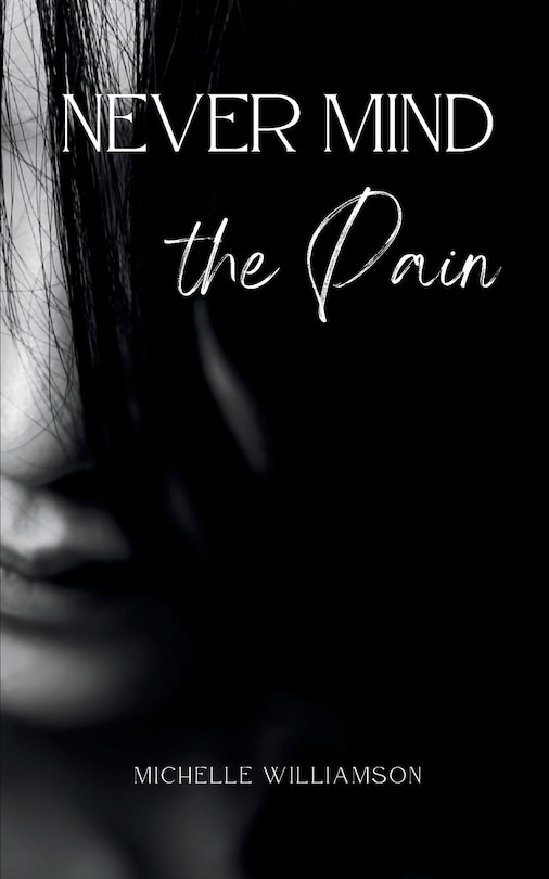 Front cover_Never Mind the Pain