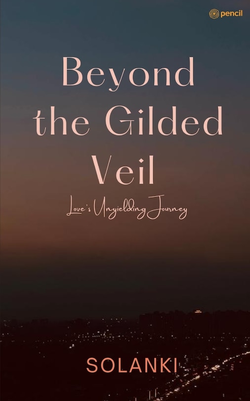 Couverture_Beyond the Gilded Veil Love's Resilient Journey