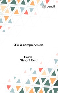 SEO A Comprehensive Guide