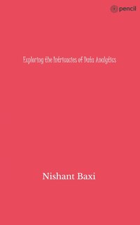 Couverture_Exploring the Intricacies of Data Analytics