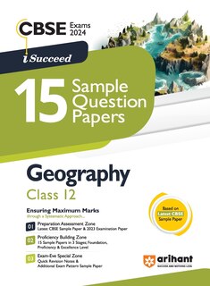 Couverture_Arihant CBSE Exams 2024 I-Succeed 15 Sample Question Papers Geography Class 12th