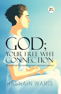 Couverture_God; Your Free Wi-fi Connectione