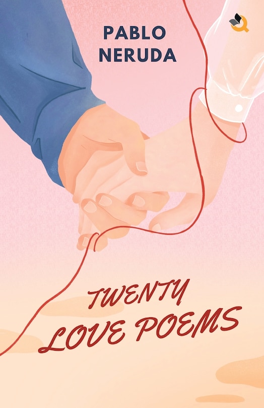 Front cover_Twenty Love Poems and a Song of Despair