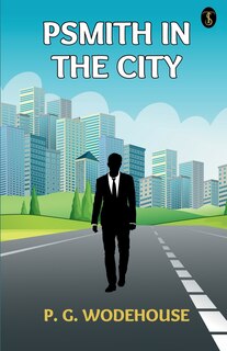 Front cover_Psmith In The City
