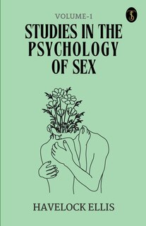 Front cover_Studies In The Psychology Of Sex Volume - 1
