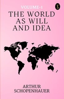 Front cover_The World As Will And Idea Volume - 1
