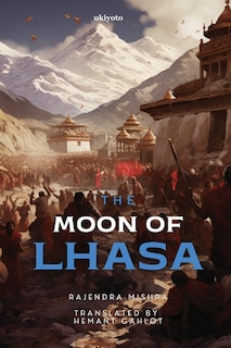 Couverture_The Moon of Lhasa