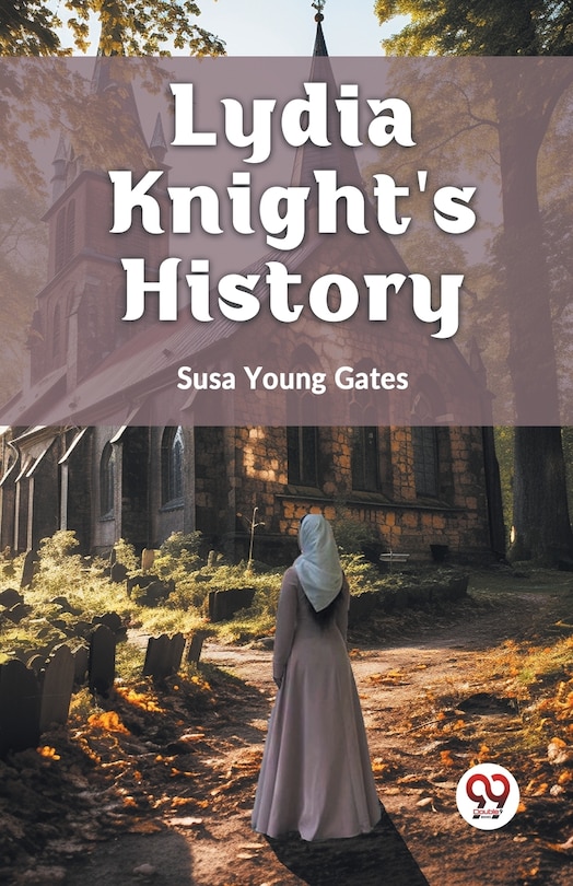 Lydia Knight's History