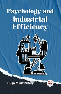 Couverture_Psychology And Industrial Efficiency