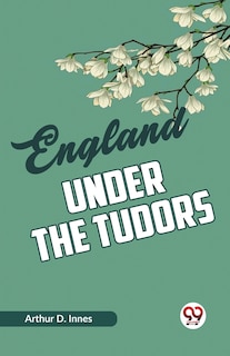 Front cover_England under the Tudors