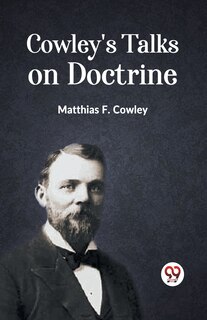 Couverture_Cowley's Talks on Doctrine