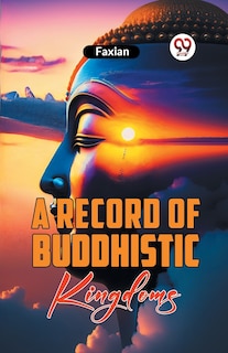 Couverture_A Record Of Buddhistic Kingdoms