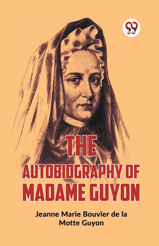 Front cover_The Autobiography Of Madame Guyon