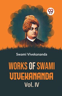 Front cover_Works Of Swami Vivekananda Vol.IV