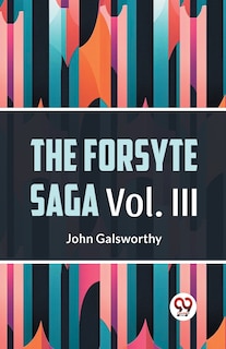 Front cover_The Forsyte Saga Vol. lll