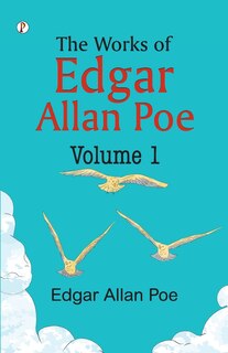 Front cover_The Works of Edgar Allan Poe - Volume I