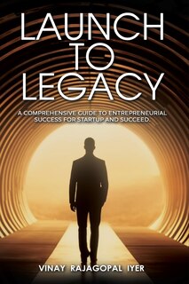 Front cover_Launch to Legacy