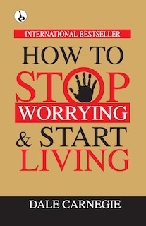 Couverture_How to Stop Worrying & Start Living