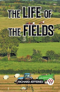 Front cover_The Life Of The Fields